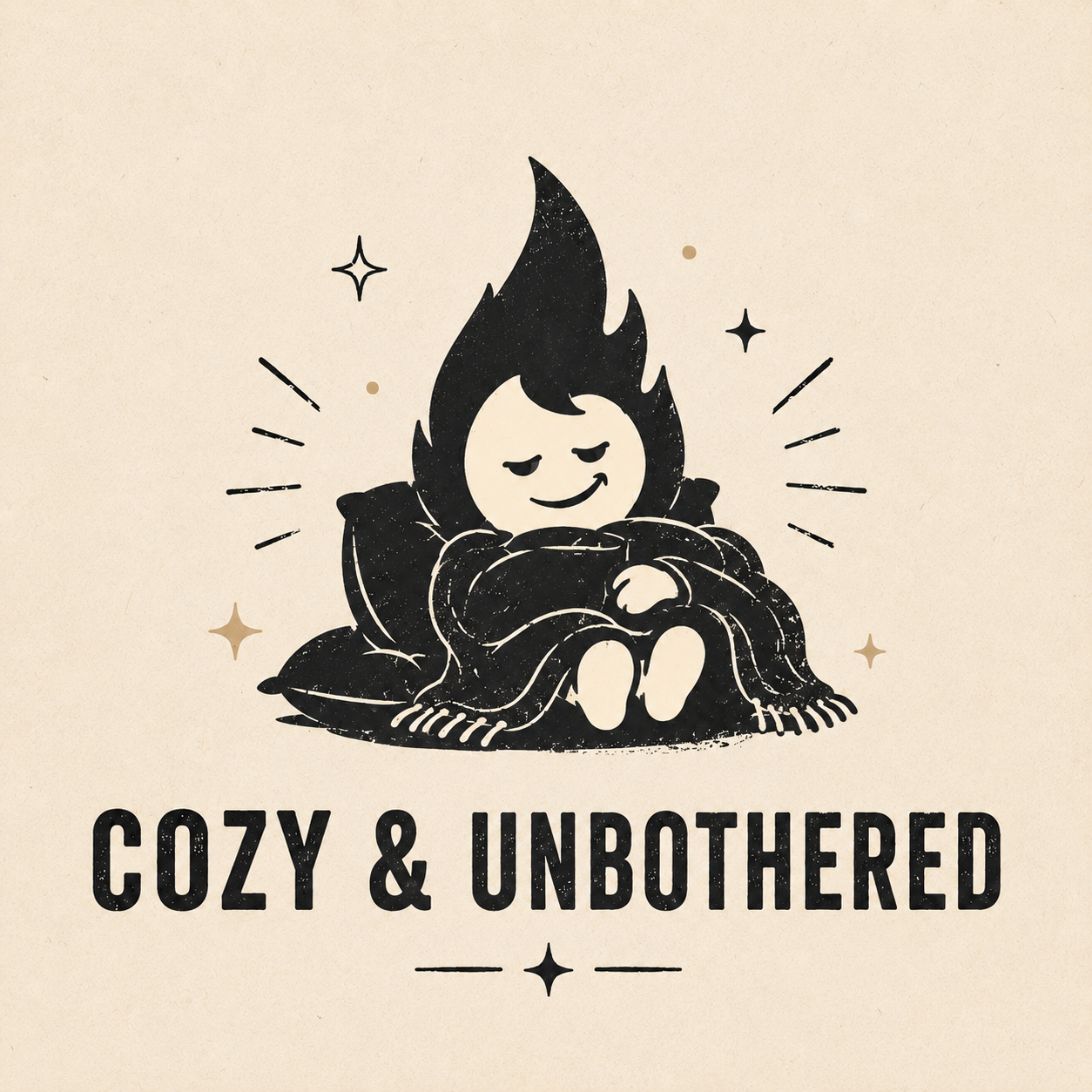 Cozy & Unbothered